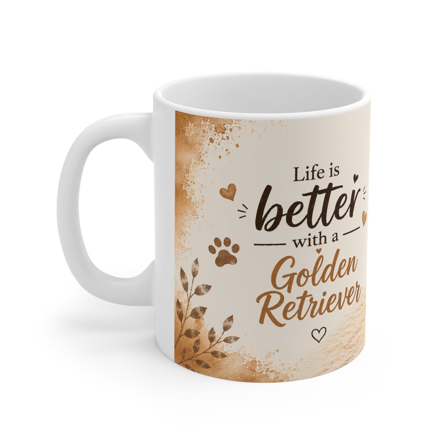 Golden Retriever Coffee Mug — "Life Is Better with a Golden Retriever" Ceramic Mug 11oz