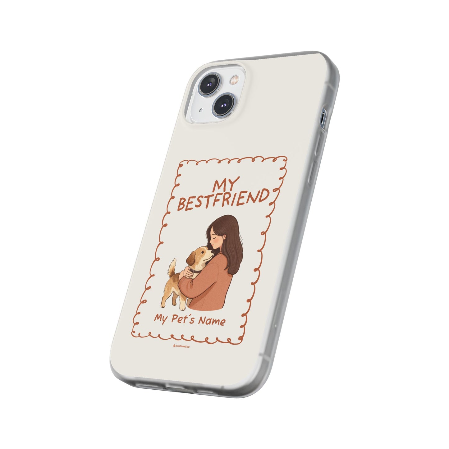 Custom "My Best Friend" Pet Parent Phone Case | Personalised Earth-Tone Minimalist Cover