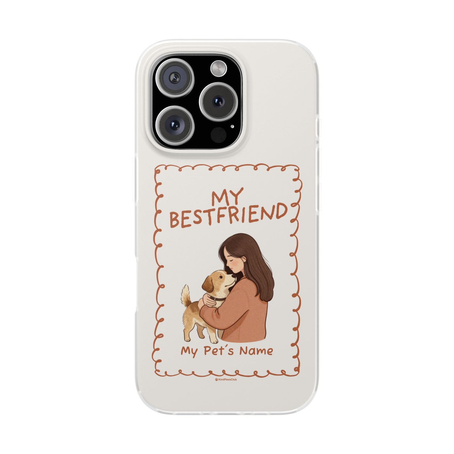 Custom "My Best Friend" Pet Parent Phone Case | Personalised Earth-Tone Minimalist Cover