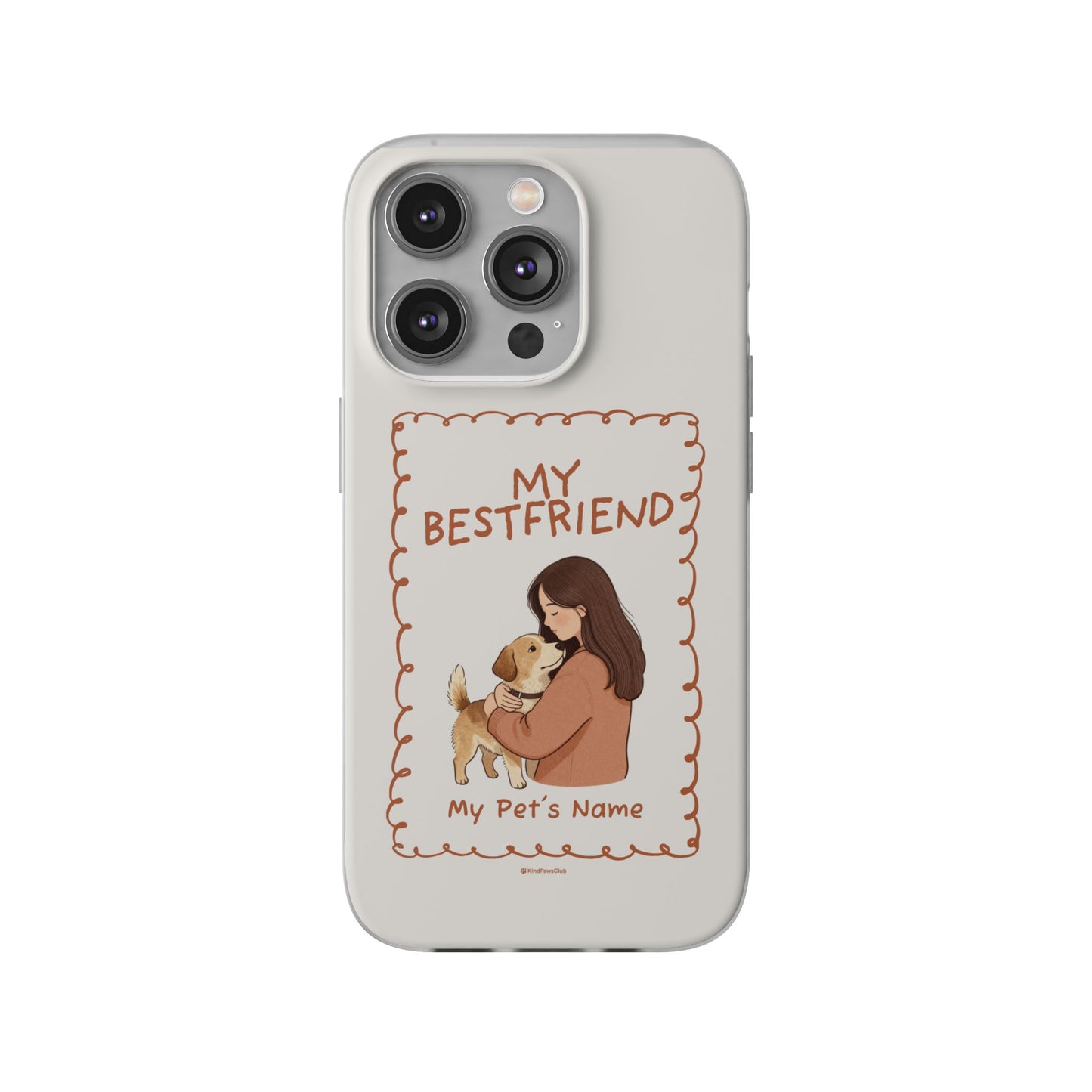 Custom "My Best Friend" Pet Parent Phone Case | Personalised Earth-Tone Minimalist Cover