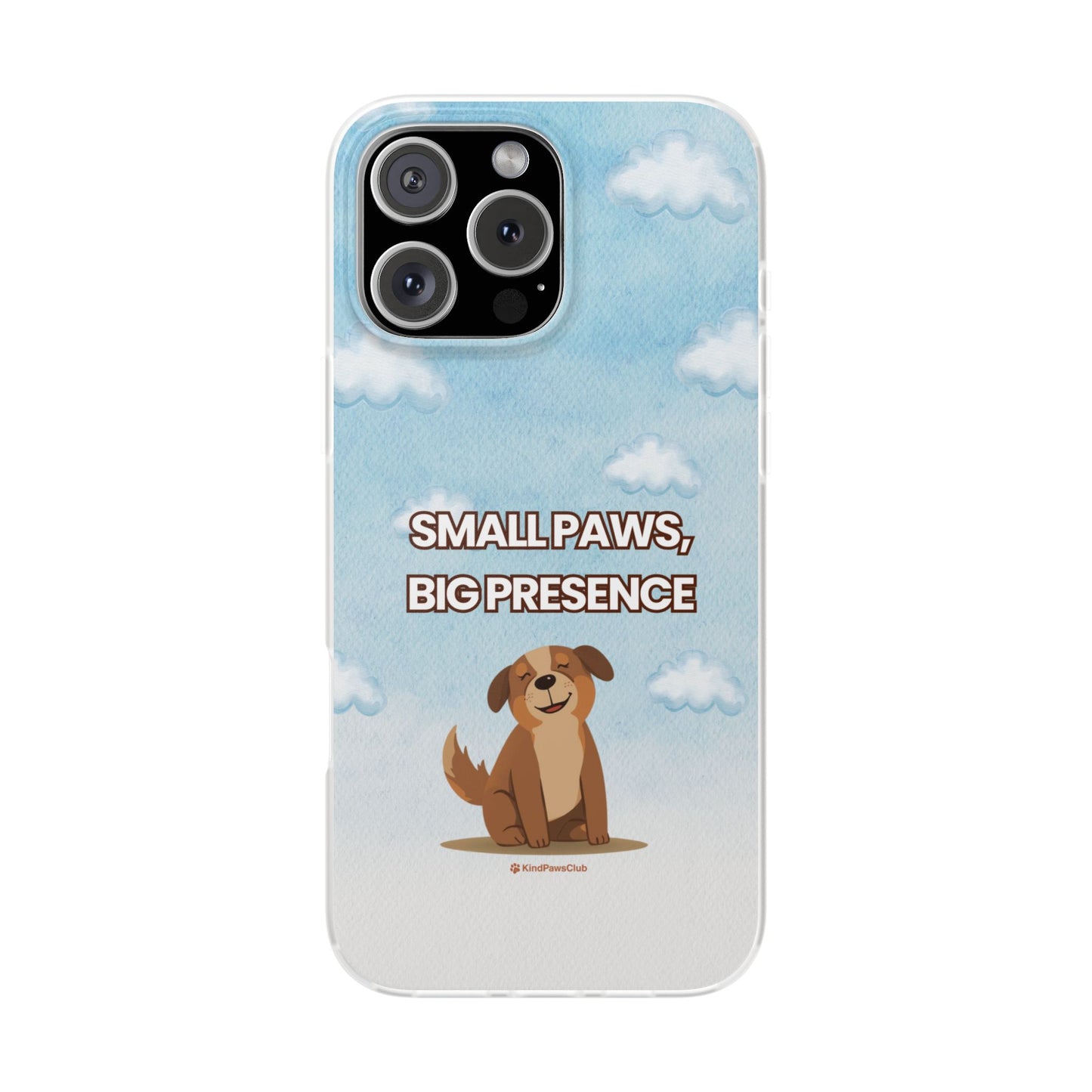 "Small Paws, Big Presence" iPhone Case – Whimsical Dog & Clouds Eco-Friendly Phone Cover