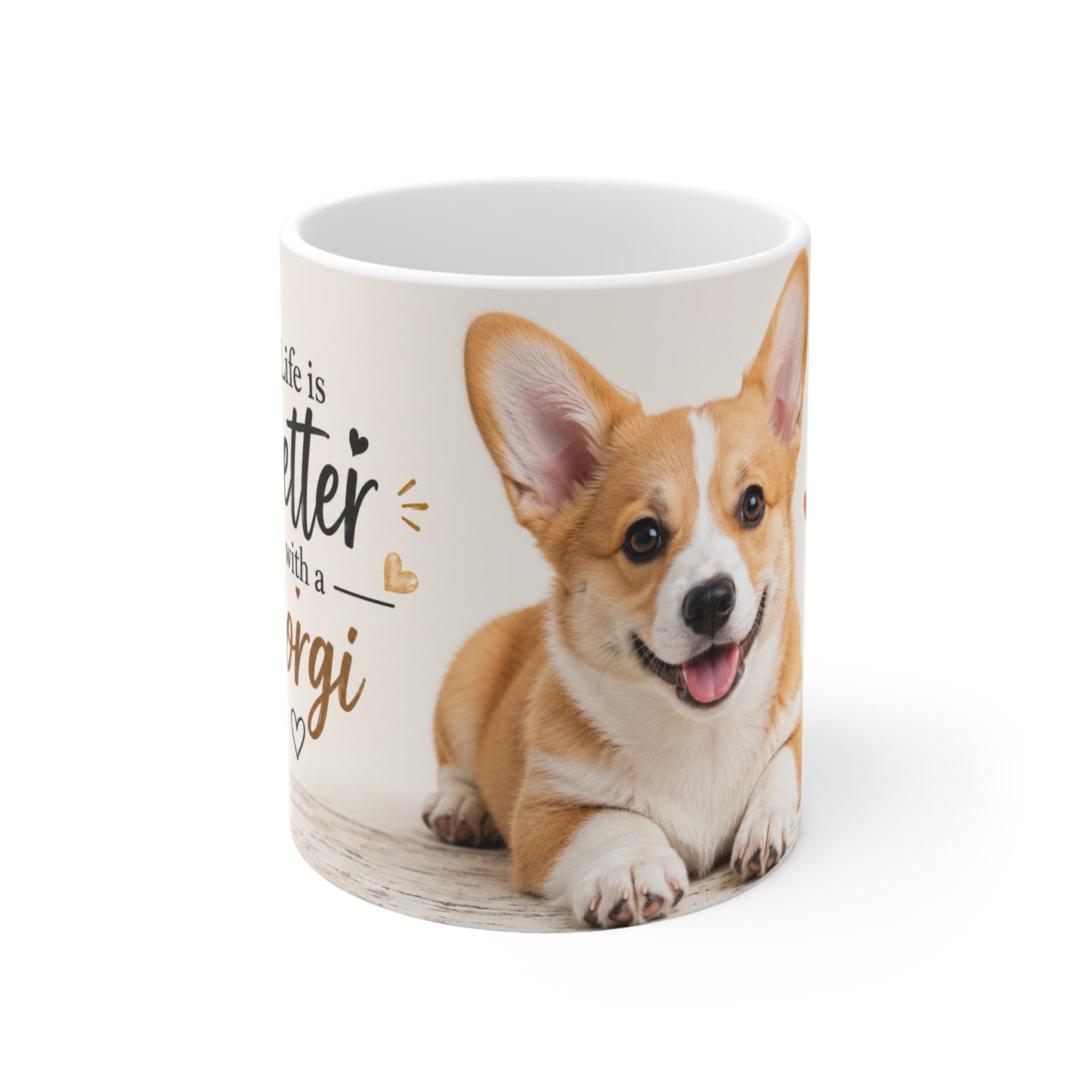 Corgi Coffee Mug - "Life is Better with a Corgi" Ceramic 11oz