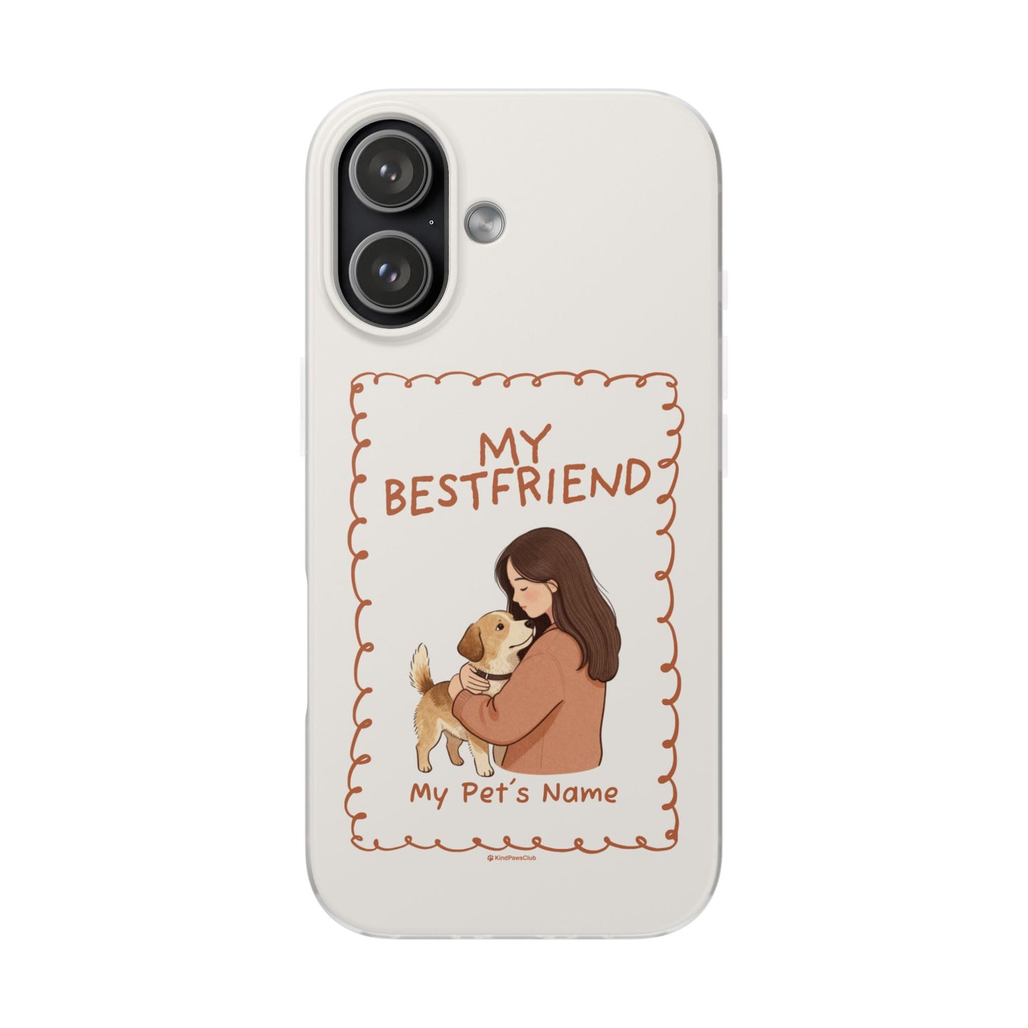 Custom "My Best Friend" Pet Parent Phone Case | Personalised Earth-Tone Minimalist Cover