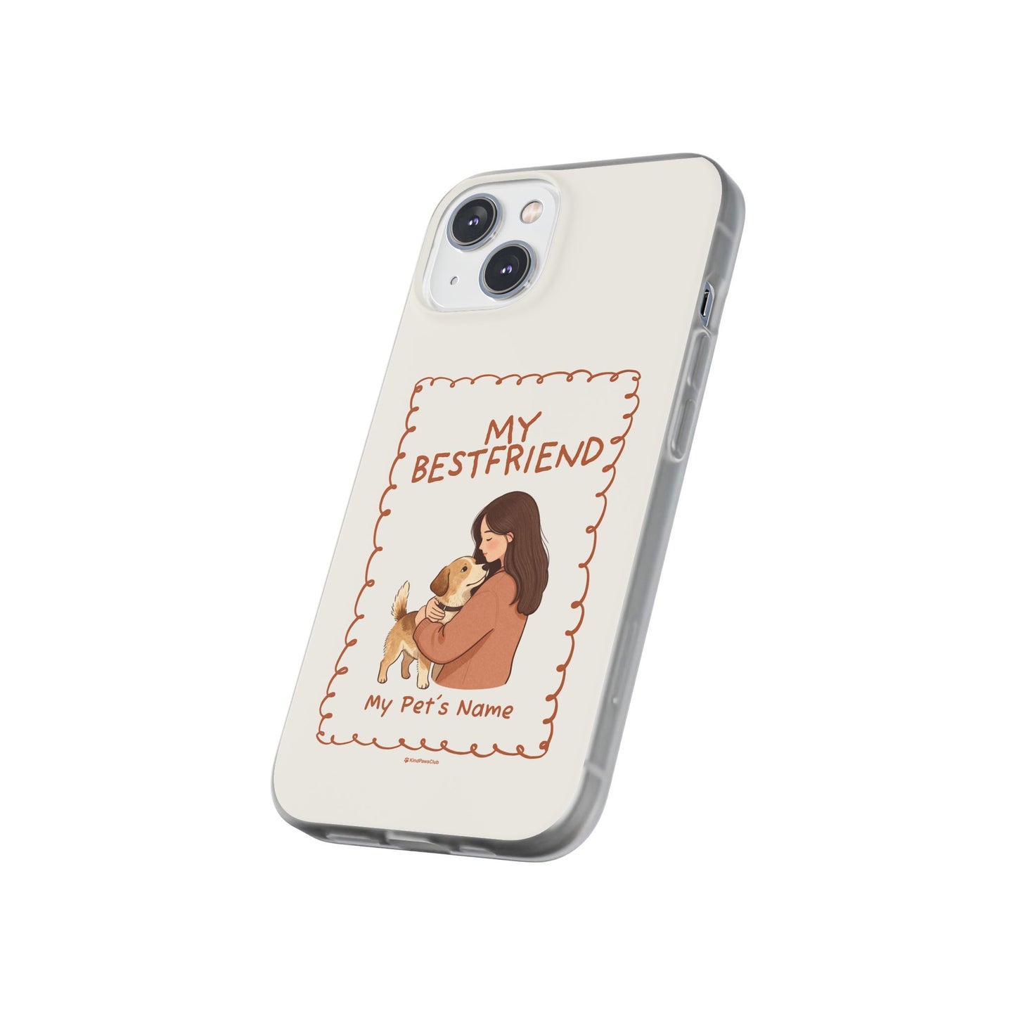 Custom "My Best Friend" Pet Parent Phone Case | Personalised Earth-Tone Minimalist Cover