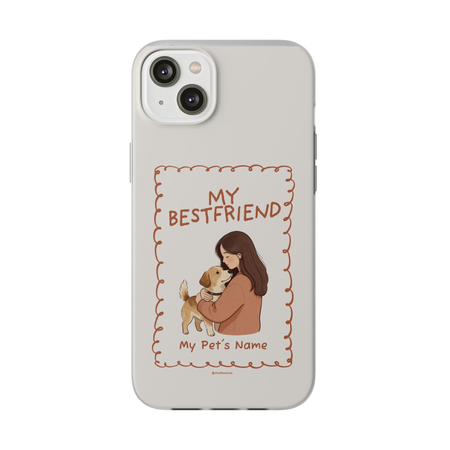 Custom "My Best Friend" Pet Parent Phone Case | Personalised Earth-Tone Minimalist Cover