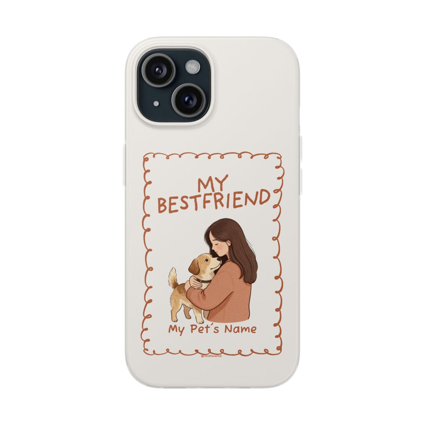 Custom "My Best Friend" Pet Parent Phone Case | Personalised Earth-Tone Minimalist Cover