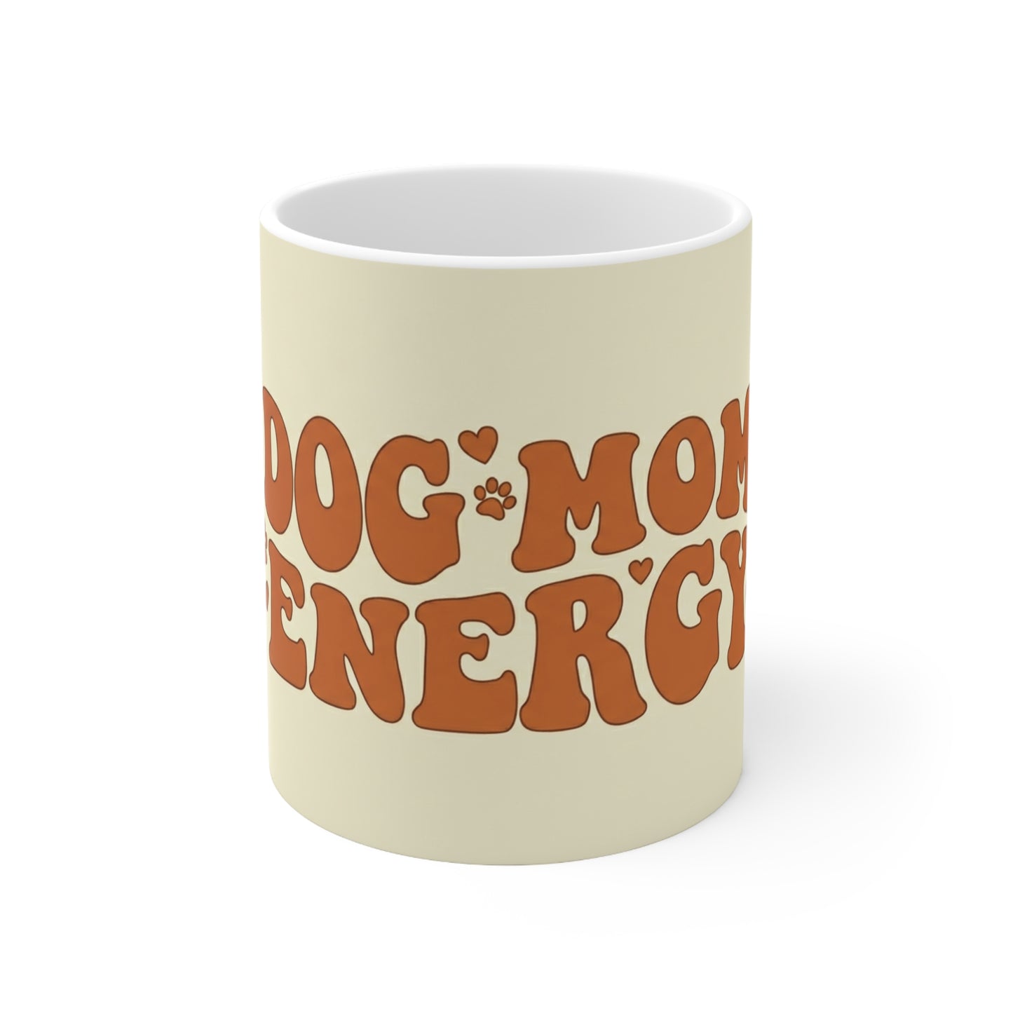 Dog Mom Energy Mug — Retro Paw Print Ceramic Coffee Cup (11oz & 15oz)