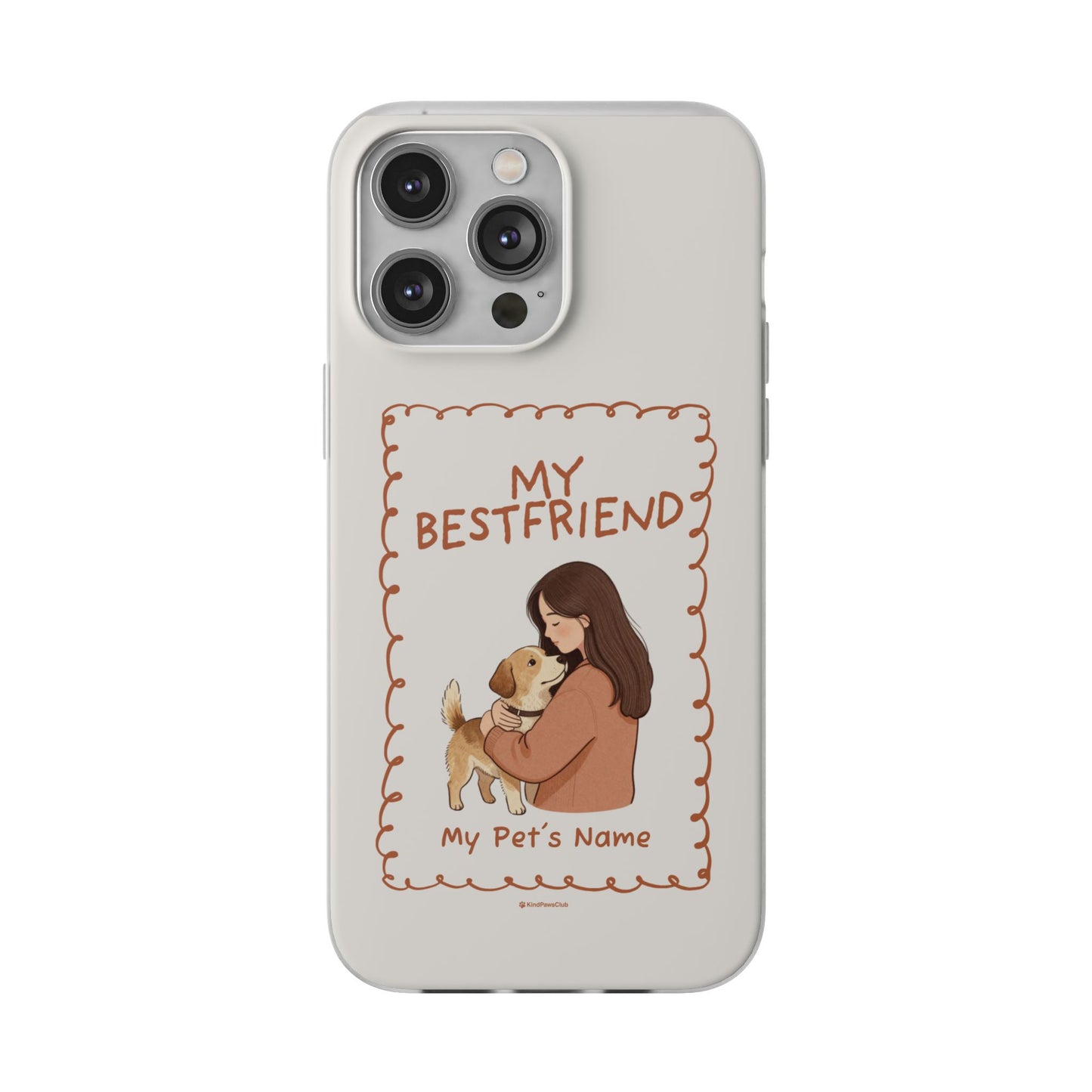Custom "My Best Friend" Pet Parent Phone Case | Personalised Earth-Tone Minimalist Cover