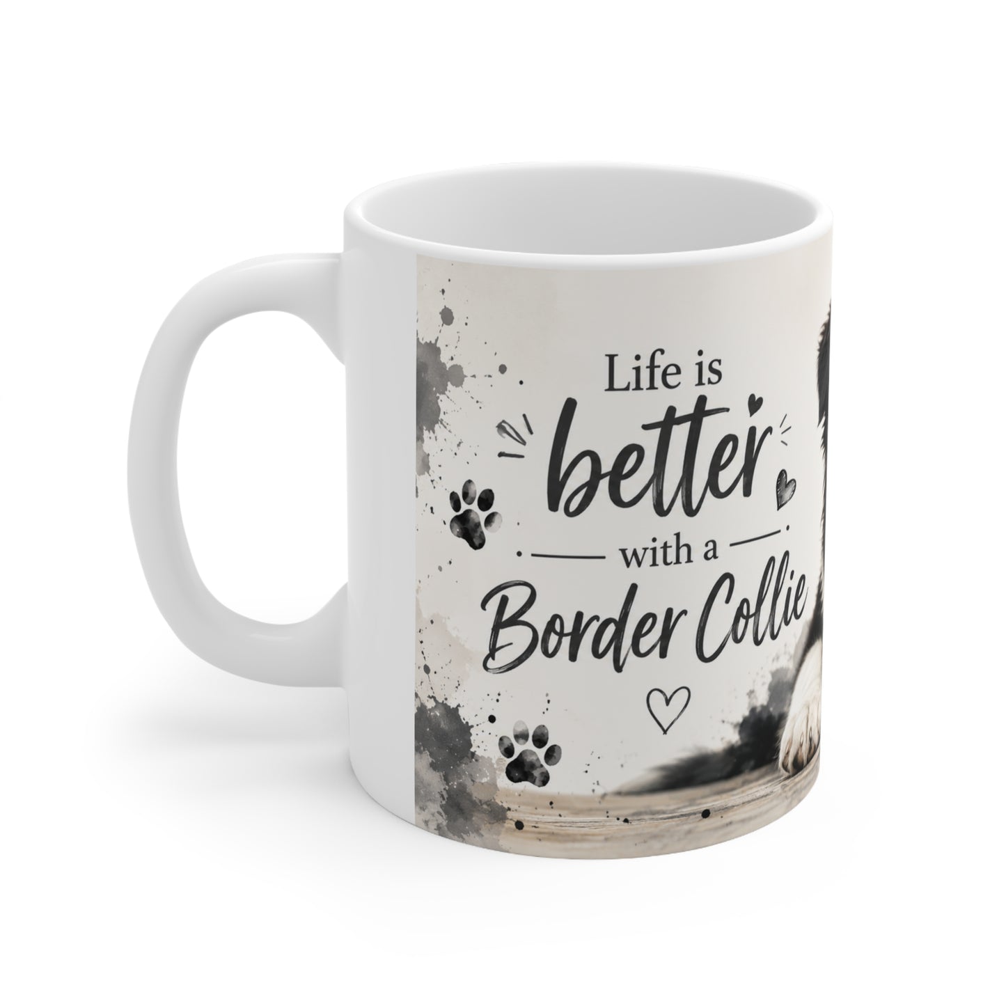 Mug with 'Life is better with a Border Collie' text and paw prints on a white background